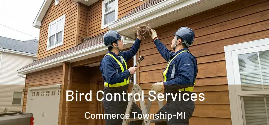 Bird Control Services Commerce Township-MI
