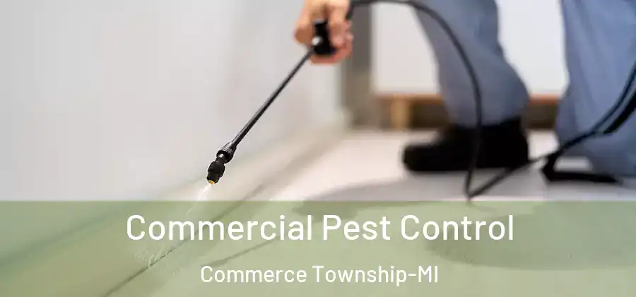  Commercial Pest Control Commerce Township-MI