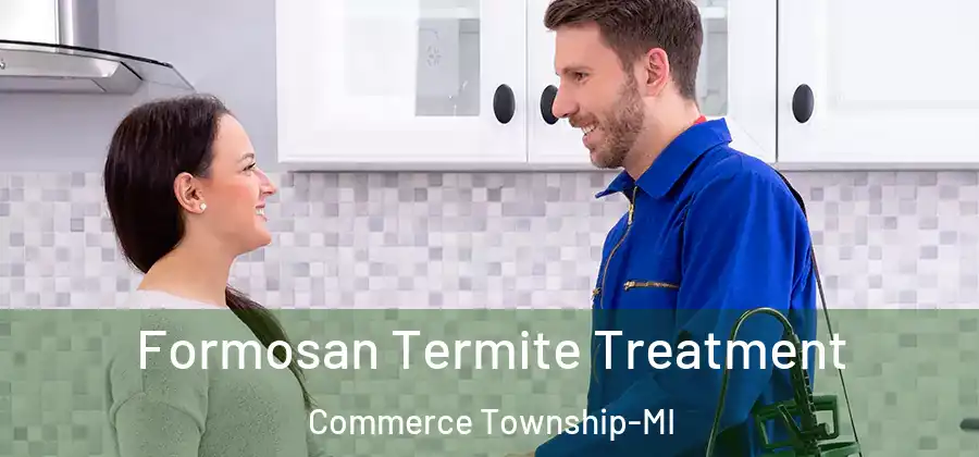 Formosan Termite Treatment Commerce Township-MI