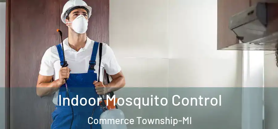  Indoor Mosquito Control Commerce Township-MI