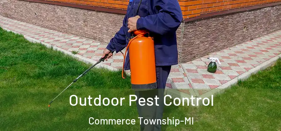 Outdoor Pest Control Commerce Township-MI