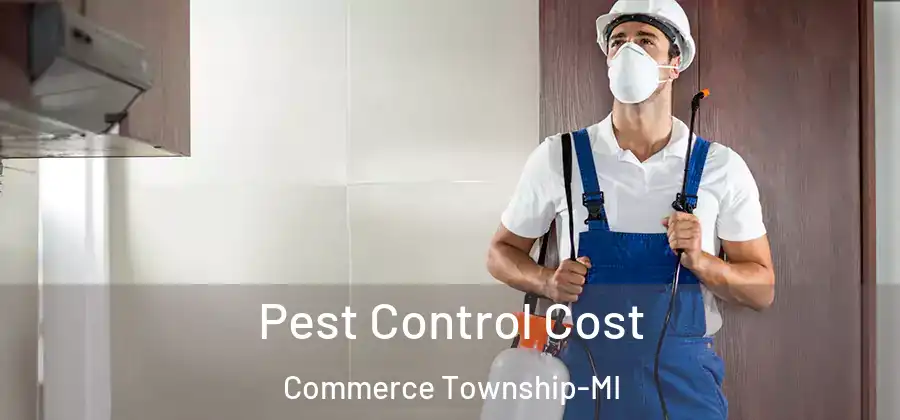  Pest Control Cost Commerce Township-MI