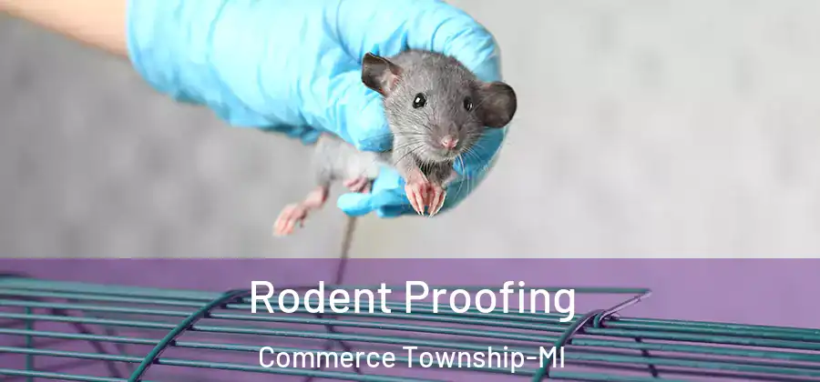 Rodent Proofing Commerce Township-MI
